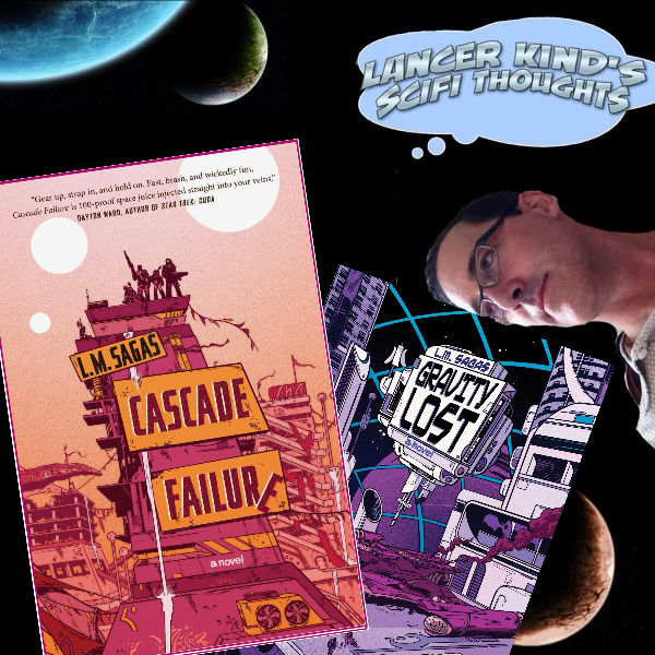 Book covers pictured for LM Sagas’s books CASCADE FAILURE and GRAVITY FAIL.